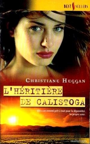 Stock image for L Heritiere de Calistoga for sale by Librairie Th  la page