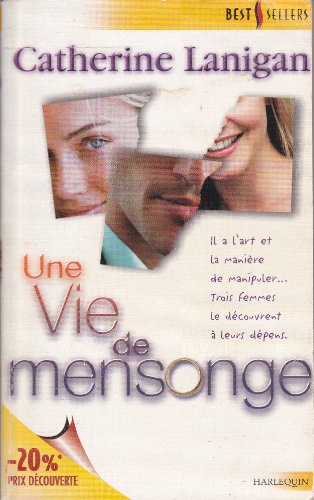Beispielbild fr UNE VIE DE MENSONGE zum Verkauf von Chapitre.com : livres et presse ancienne