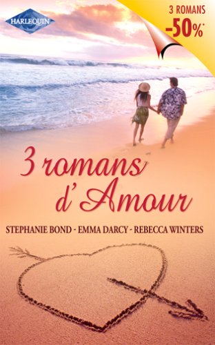 Stock image for 3 romans d'amour for sale by Chapitre.com : livres et presse ancienne