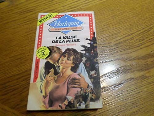 Beispielbild fr La Valse de la pluie (Harlequin) zum Verkauf von Librairie Th  la page