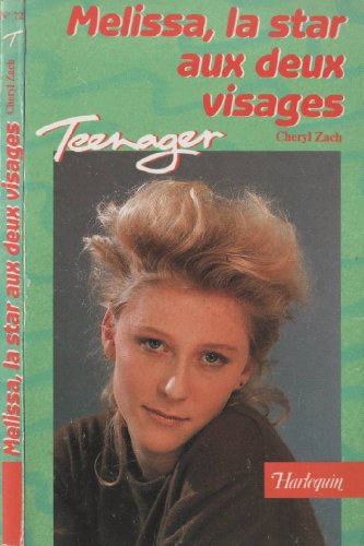 Imagen de archivo de Melissa, la star aux deux visages (Collection Teenager) a la venta por Librairie Th  la page