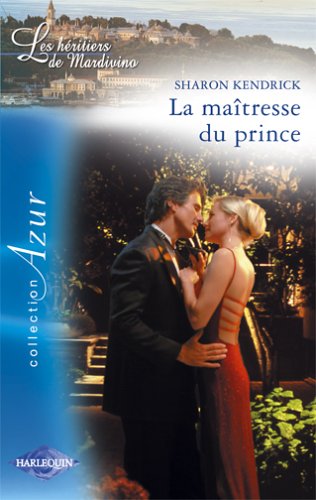 9782280204620: La Matresse du Prince Azur 2558