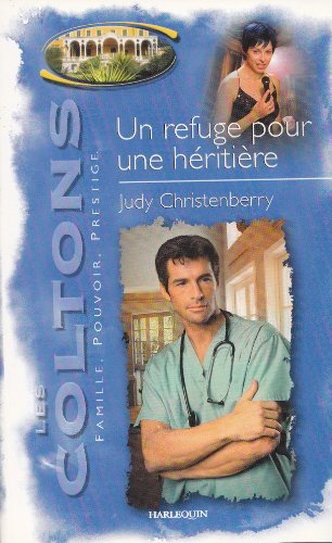 9782280210034: Un refuge pour une heritiere sagas 4 (Sentimental)