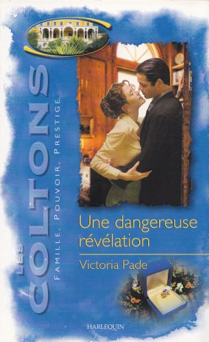 9782280210041: UNE DANGEREUSE REVELATION