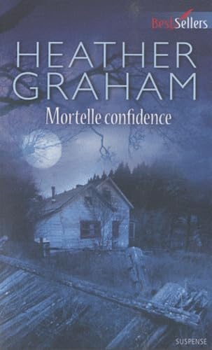 Mortelle confidence (9782280212908) by Heather Graham