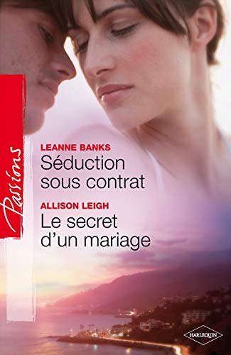 Stock image for Sduction sous contrat ; Le secret d'un mariage for sale by secretdulivre