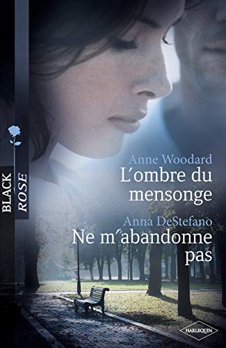 Stock image for L'ombre du mensonge - Ne m'abandonne pas for sale by books-livres11.com