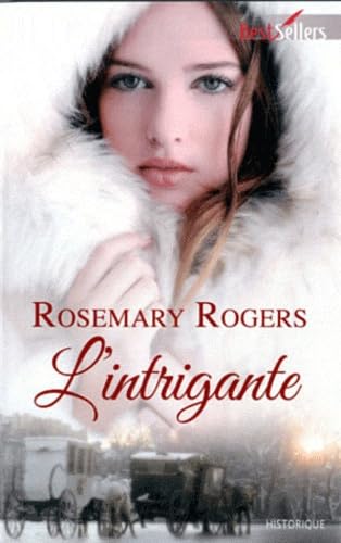 L'intrigante (French Edition) (9782280220897) by Rosemary Rogers