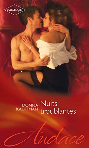 Nuits troublantes (9782280221979) by Donna Kauffman