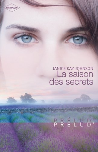 La saison des secrets (9782280223317) by Janice Kay Johnson