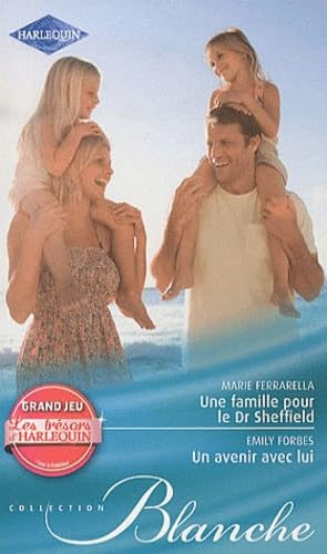 9782280230292: Une famille pour de Dr Sheffield ; Un avenir avec lui