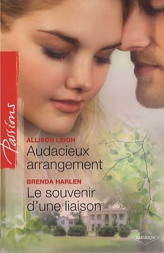 Stock image for Audacieux arrangement ; Le souvenir d'une liaison for sale by Ammareal