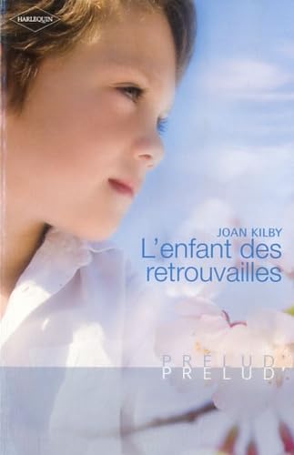 Stock image for L'enfant des retrouvailles for sale by Ammareal