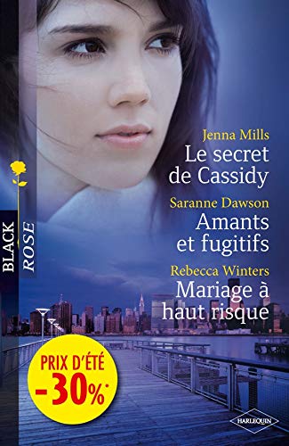 Stock image for Le secret de Cassidy ; Amants et fugitifs ; Mariage  haut risque for sale by Ammareal