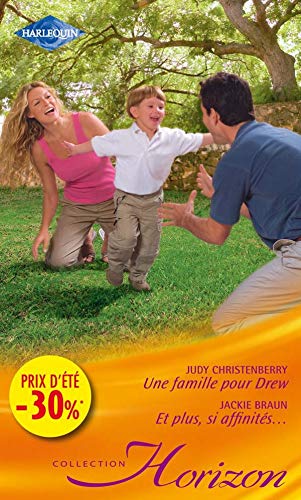 Beispielbild fr Une famille pour Drew ; Et plus, si infinits. zum Verkauf von books-livres11.com