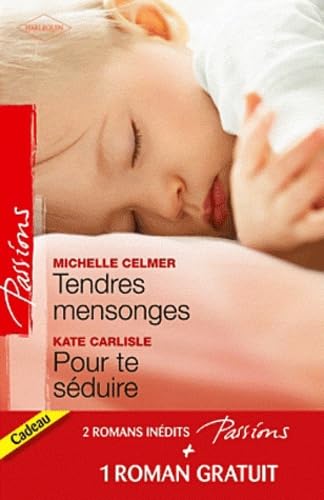 Stock image for Tendres mensonges - Pour te sduire - Clibataire  la carte: (promotion) for sale by books-livres11.com