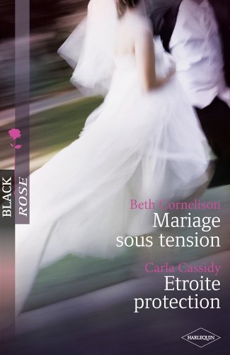 Stock image for Mariage Sous Tension. Etroite Protection for sale by RECYCLIVRE