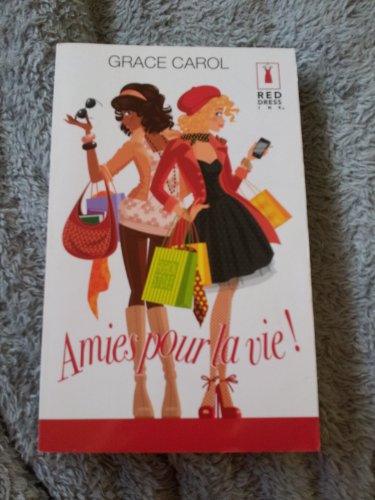 Beispielbild fr Amies pour la vie ! zum Verkauf von Ammareal