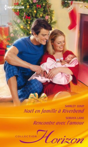 Stock image for Nol en famille  Riverbend - Rencontre avec l'amour for sale by books-livres11.com