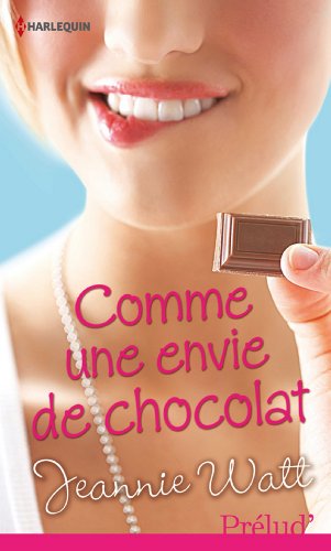 Beispielbild fr Comme une envie de chocolat zum Verkauf von books-livres11.com