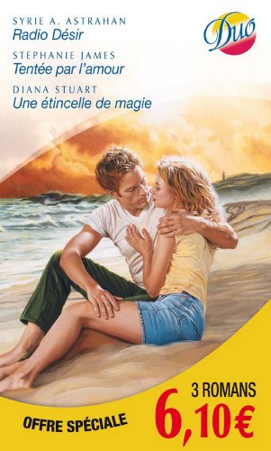 Stock image for Radio Dsir - Tente par l'amour - Une tincelle de magie for sale by Ammareal