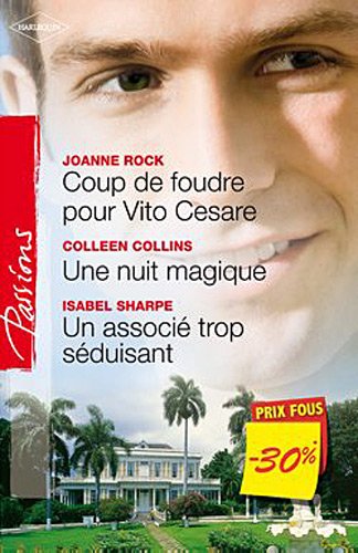 9782280248198: Coup de foudre pour Vito Cesare ; Une nuit magique ; Un associ trop sduisant