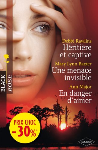 Stock image for Hritire et captive - Une menace invisible - En danger d'aimer: (promotion) for sale by Ammareal