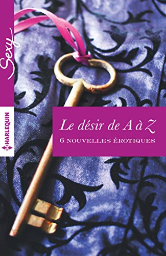 Stock image for Le dsir de A  Z for sale by medimops