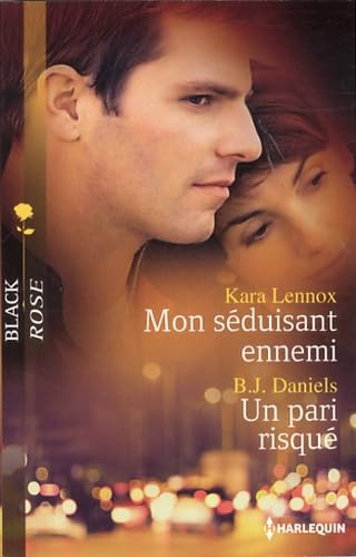 Mon sÃ©duisant ennemi ; Un pari risquÃ© (French Edition) (9782280280532) by Kara Lennox