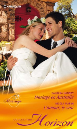 Imagen de archivo de Mariage en Australie - L'amour, le vrai a la venta por Librairie Th  la page