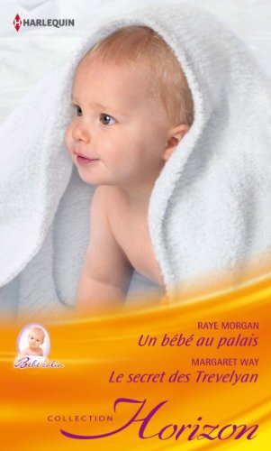 Beispielbild fr Un bb au palais - Le secret des Trevelyan zum Verkauf von medimops