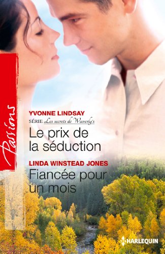 Stock image for Le prix de la sduction - Fiance pour un mois for sale by medimops