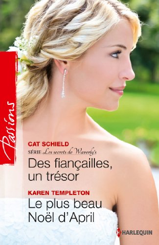 Stock image for Des fianailles, un trsor - Le plus beau Nol d'April for sale by books-livres11.com