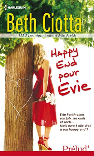 Happy End pour Evie (9782280283458) by Beth Ciotta