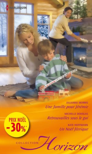 Stock image for Une famille pour Jrmie - Retrouvailles sous le gui - Un Nol frique for sale by Ammareal
