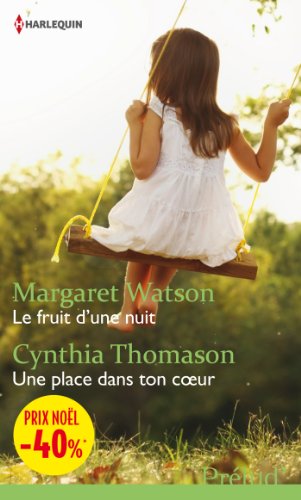 Stock image for Le fruit d'une nuit - Une place dans ton coeur for sale by Ammareal