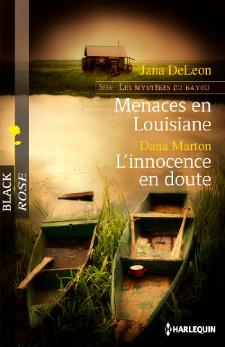 9782280308229: Menaces en Louisiane - L'innocence en doute (Black Rose)