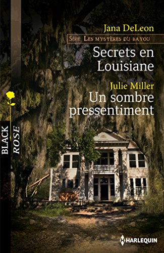 Stock image for Secrets en Louisiane - Un sombre pressentiment for sale by Librairie Th  la page