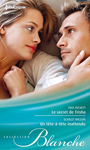 Stock image for Le secret de Trisha - Un tte--tte inattendu for sale by books-livres11.com