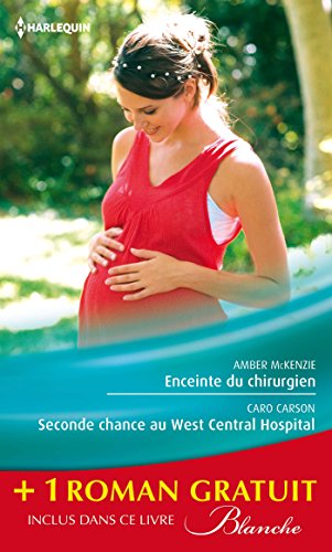 Beispielbild fr Enceinte du chirurgien - Seconde chance au West Central Hospital - Le pass secret du Dr Lawson: (promotion) zum Verkauf von medimops