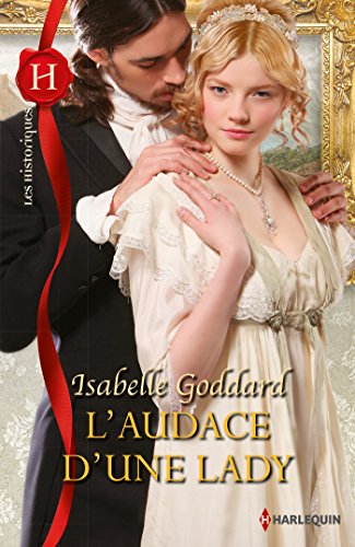 9782280312219: L'audace d'une lady (Les Historiques)