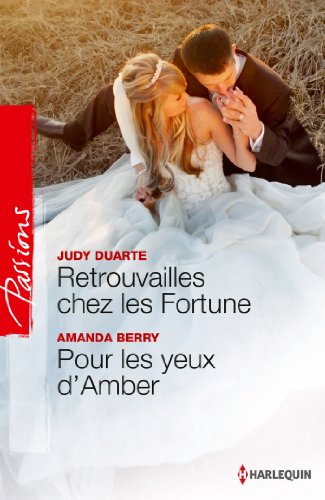 Stock image for Retrouvailles chez les Fortune - Pour les yeux d'Amber for sale by medimops