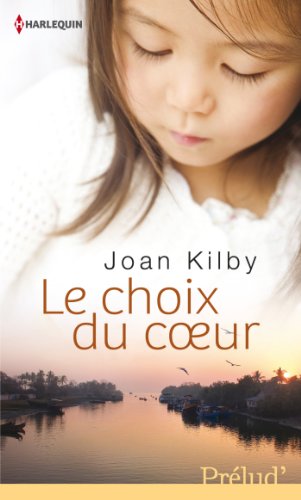 9782280313742: Le choix du coeur