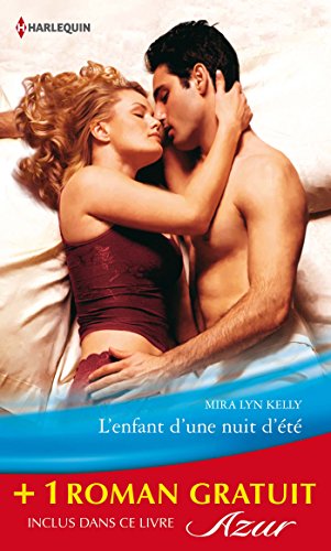 Stock image for L'enfant D'une Nuit D'été. Tendre Illusion for sale by RECYCLIVRE