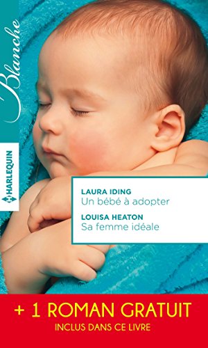 Stock image for Un bb  adopter - Sa femme idale - Le chirurgien italien: (promotion) for sale by Ammareal
