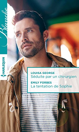 Beispielbild fr Sduite Par Un Chirurgien. La Tentation De Sophie zum Verkauf von RECYCLIVRE