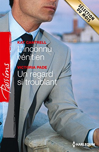 Stock image for L'inconnu vnitien - Un regard si troublant for sale by books-livres11.com