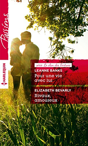 Stock image for Pour une vie avec lui - Rivaux, amoureux for sale by books-livres11.com