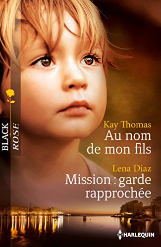 Beispielbild fr Au nom de mon fils - Mission: garde rapproche zum Verkauf von books-livres11.com
