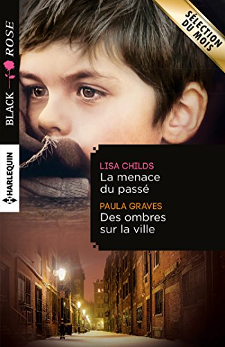 Stock image for La menace du pass - Des ombres sur la ville for sale by medimops